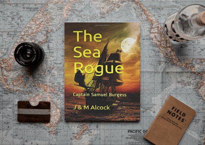 The Sea Rogue: Captain Samuel Burgess